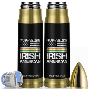 Irish American Pride Bullet Tumbler My Blood Runs Ireland America Flag TS09 Black Print Your Wear