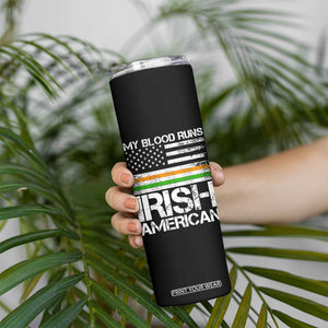 Irish American Pride Skinny Tumbler My Blood Runs Ireland America Flag TS09 Print Your Wear