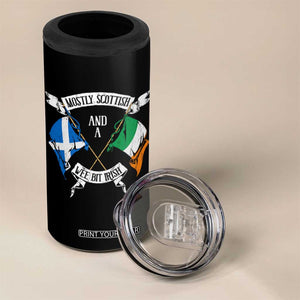 Funny Scots-Irish Pride 4 in 1 Can Cooler Tumbler Mostly Scottish Wee Bit Irish TS09 Print Your Wear