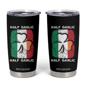 Irish Italian Pride Tumbler Cup Half Gaelic Half Garlic Shamrock Ireland Italy Flag TS09 Black Print Your Wear