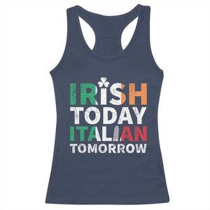 Funny St. Patrick's Day Racerback Tank Top Irish Today Italian Tomorrow TS09 Navy Print Your Wear