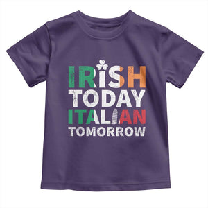Funny St. Patrick's Day Toddler T Shirt Irish Today Italian Tomorrow TS09 Purple Print Your Wear