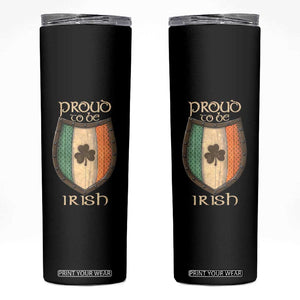 Proud To Be Irish Skinny Tumbler Celtic Shamrock Ireland Flag TS09 Black Print Your Wear
