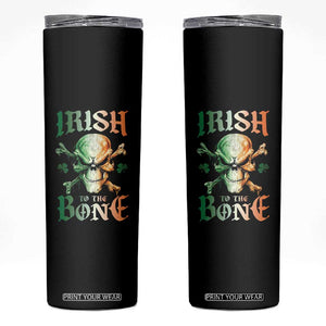 Irish Pride Skinny Tumbler Irish To The Bone TS09 Black Print Your Wear