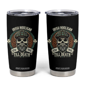 Irish Pride Tumbler Cup Irish Hooligan Stay True Till Death TS09 Black Print Your Wear