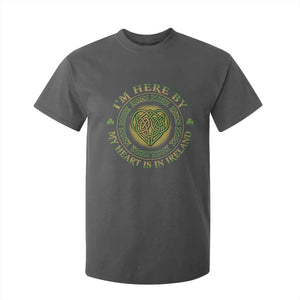 Irish Pride T Shirt For Kid I May Be Here But My Heart Is In Ireland TS09 Dark Heather Print Your Wear