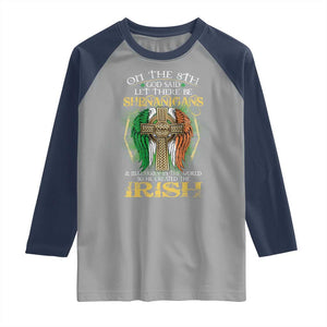 Irish Pride Raglan Shirt God Said Let There Be Shenanigans And Malarkey In The World So He Created The Irish TS09 Sport Gray Navy Print Your Wear