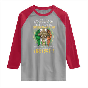 Irish Pride Raglan Shirt God Said Let There Be Shenanigans And Malarkey In The World So He Created The Irish TS09 Sport Gray Red Print Your Wear