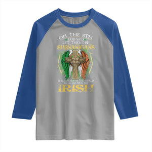 Irish Pride Raglan Shirt God Said Let There Be Shenanigans And Malarkey In The World So He Created The Irish TS09 Sport Gray Royal Print Your Wear