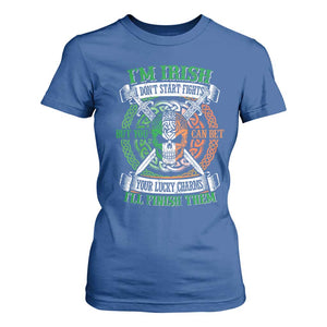 Irish Pride T Shirt For Women You Can Bet Your Lucky Charms I'll Finish Them TS09 Royal Blue Print Your Wear