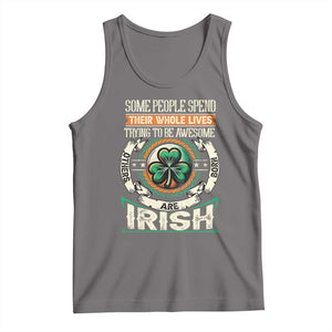 Irish Pride Tank Top Some People Spend Their Whole Lives Trying To Be Awesome Others Are Born Irish TS09 Deep Heather Print Your Wear