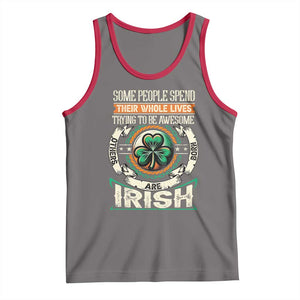 Irish Pride Tank Top Some People Spend Their Whole Lives Trying To Be Awesome Others Are Born Irish TS09 Deep Heather Red Print Your Wear