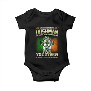 Irish Pride Baby Onesie Irish Warrior I Am The Storm The Irishman Whispers Back TS09 Black Print Your Wear
