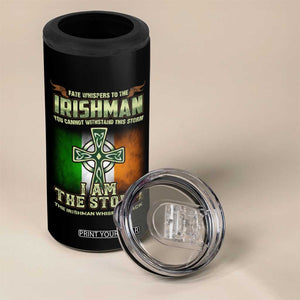 Irish Pride 4 in 1 Can Cooler Tumbler Irish Warrior I Am The Storm The Irishman Whispers Back TS09 Print Your Wear
