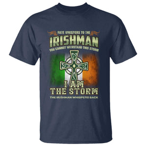 Irish Pride T Shirt Irish Warrior I Am The Storm The Irishman Whispers Back TS09 Navy Print Your Wear