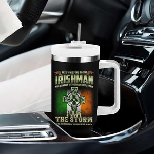 Irish Pride Tumbler With Handle Irish Warrior I Am The Storm The Irishman Whispers Back TS09 Print Your Wear