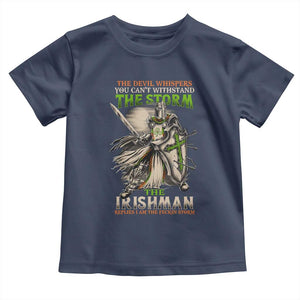 Irish Pride Toddler T Shirt Irish Warrior I Am The Feckin Storm TS09 Navy Print Your Wear