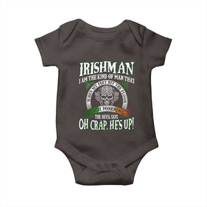 Funny Irishman Baby Onesie When My Feet Hit The Floor Each Morning The Devil Says Oh Crap He's Up TS09 Dark Chocolate Print Your Wear