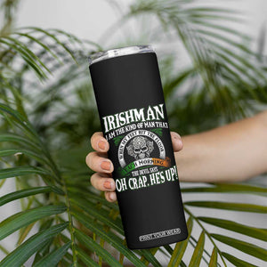 Funny Irishman Skinny Tumbler When My Feet Hit The Floor Each Morning The Devil Says Oh Crap He's Up TS09 Print Your Wear