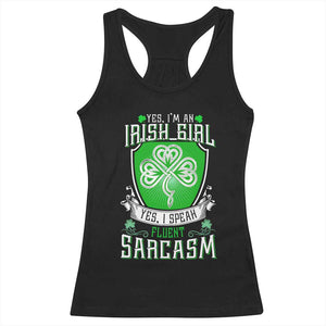 Funny Irish Girl Racerback Tank Top I Speak Fluent Sarcasm TS09 Black Print Your Wear