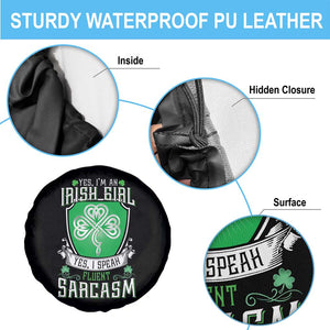 Funny Irish Girl Spare Tire Cover I Speak Fluent Sarcasm TS09 Print Your Wear
