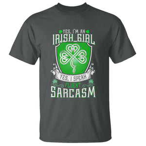 Funny Irish Girl T Shirt I Speak Fluent Sarcasm TS09 Dark Heather Print Your Wear