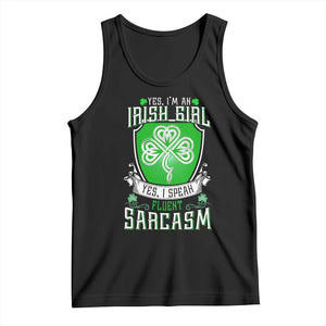 Funny Irish Girl Tank Top I Speak Fluent Sarcasm TS09 Black Print Your Wear