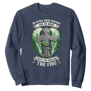 Irish Women Sweatshirt In Every Irish Woman Lies An Angel Until You Unleash The Fire TS09 Navy Print Your Wear
