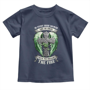 Irish Women Toddler T Shirt In Every Irish Woman Lies An Angel Until You Unleash The Fire TS09 Navy Print Your Wear