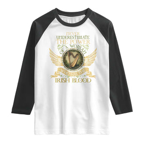 Never Underestimate The Power Of Irish Women Raglan Shirt TS09 White Black Print Your Wear
