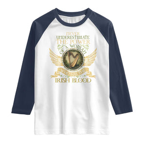 Never Underestimate The Power Of Irish Women Raglan Shirt TS09 White Navy Print Your Wear