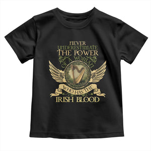 Never Underestimate The Power Of Irish Women Toddler T Shirt TS09 Black Print Your Wear