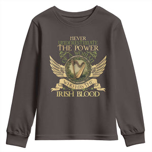 Never Underestimate The Power Of Irish Women Youth Sweatshirt TS09 Dark Chocolate Print Your Wear