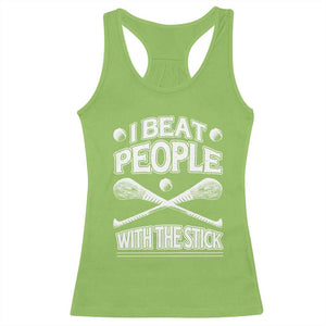 Funny Irish Hurling Racerback Tank Top I Beat People With a Stick TS09 Lime Print Your Wear