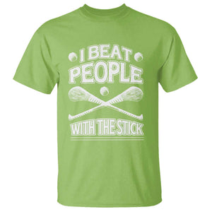 Funny Irish Hurling T Shirt I Beat People With a Stick TS09 Lime Print Your Wear