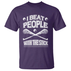 Funny Irish Hurling T Shirt I Beat People With a Stick TS09 Purple Print Your Wear