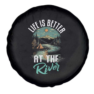 Camping Lover Spare Tire Cover Life Is Better At The River TS09 Print Your Wear
