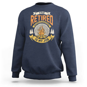 Retirement Sweatshirt I'm Retired Going Camping Is My Job TS09 Navy Printyourwear