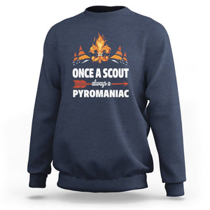 Scouting Sweatshirt Once A Scout Always A Pyromaniac Campfire TS09 Navy Printyourwear
