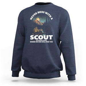 Scouting Sweatshirt Never Mess With A Scout We Know Places Where No One To Find You TS09 Navy Printyourwear