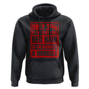Redhead Pride Hoodie Only 2% Of The World Has Red Hair TS09 Black Print Your Wear