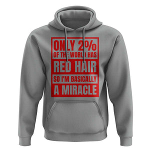 Redhead Pride Hoodie Only 2% Of The World Has Red Hair TS09 Sport Gray Print Your Wear