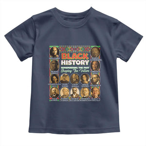 Black History Toddler T Shirt Remembering The Past Shaping The Future TS09 Navy Print Your Wear