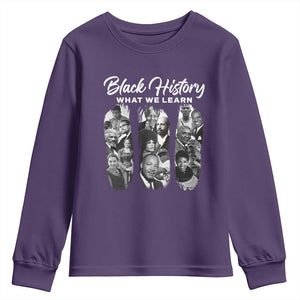 What We Learn From Black History Youth Sweatshirt Martin Malcolm Harriet Angela Rosa Frederick TS09 Purple Print Your Wear