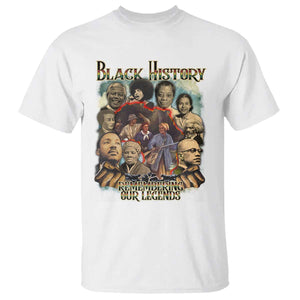 Black History T Shirt Remembering Our Legends Martin Malcolm Harriet Rosa Frederick TS09 White Print Your Wear