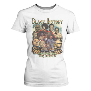 Black History T Shirt For Women Remembering Our Legends Martin Malcolm Harriet Rosa Frederick TS09 White Print Your Wear