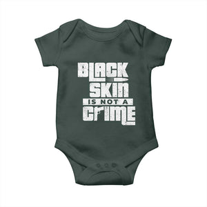Black Skin Is Not A Crime Baby Onesie TS09 Print Your Wear