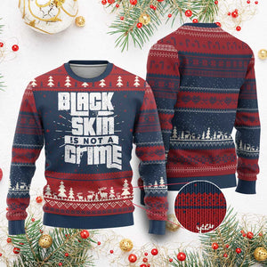 Black Skin Is Not A Crime Ugly Christmas Sweater TS09 Burgundy Print Your Wear