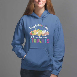 Lunch Lady Hoodie Today Is A Great Day I Serve Awesome Students TS09 Royal Blue Print Your Wear