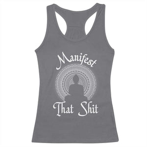 Law Of Attraction Racerback Tank Top Manifest That Shit TS09 Charcoal Print Your Wear